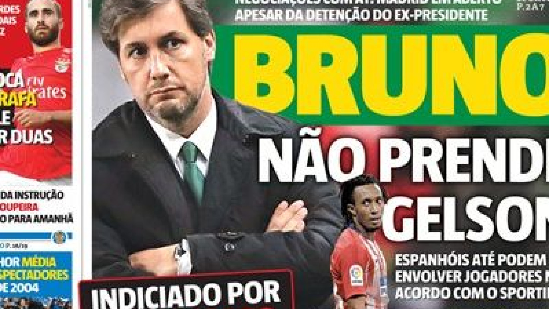 Imprensa nacional: Bruno de Carvalho domina atualidade
